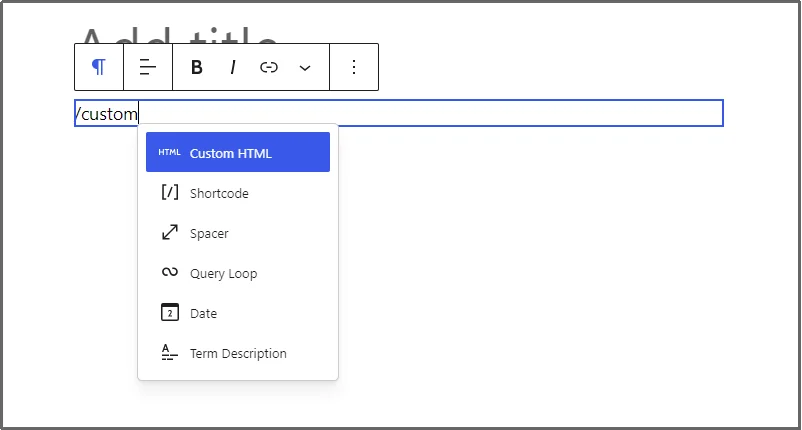 Add a Custom HTML block in the WordPress block editor